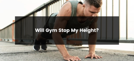 Will Gym Stop My Height?