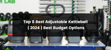 Top 8 Best Adjustable Kettlebells | 2024 | Best Budget Options